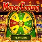 money coming slot